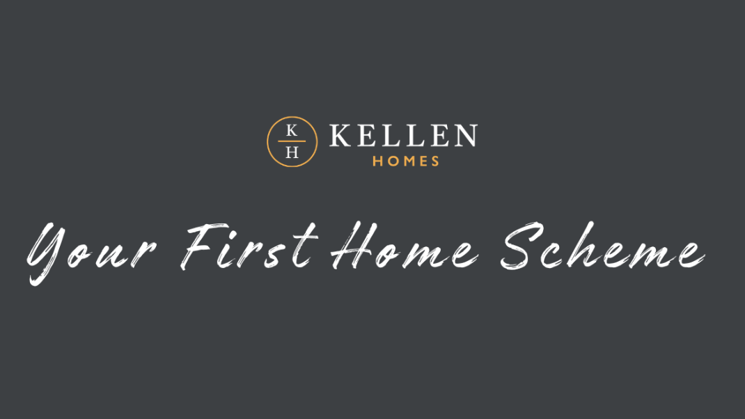 kellen your first home scheme banner